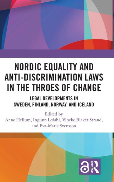 Nordic Equality And Anti-Discrimination Laws In The Throes Of Change