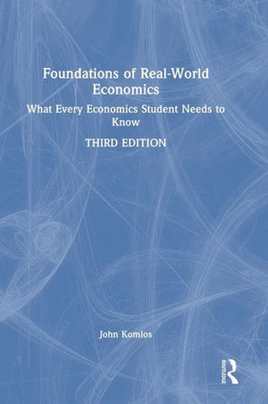 Foundations Of Real-World Economics