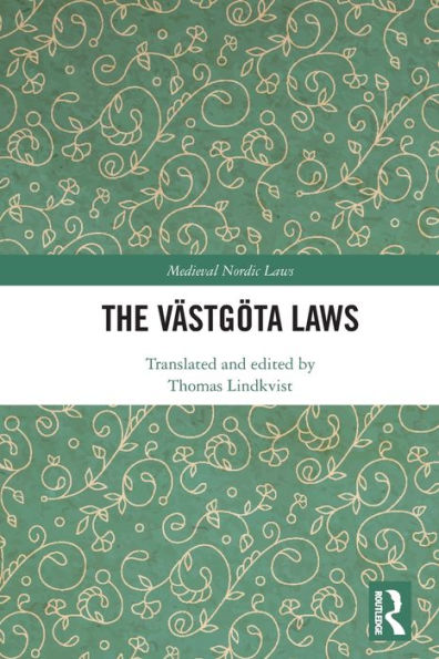 The Västgöta Laws (Routledge Medieval Translations)