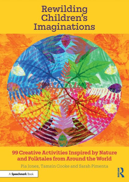 Rewilding Children’S Imaginations