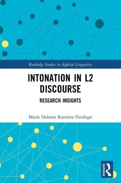 Intonation In L2 Discourse (Routledge Studies In Applied Linguistics)