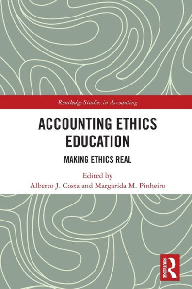 Accounting Ethics Education (Routledge Studies In Accounting)