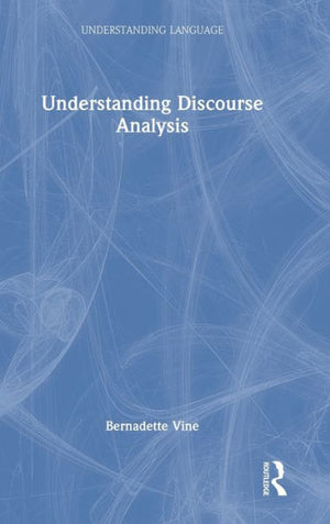 Understanding Discourse Analysis (Understanding Language)