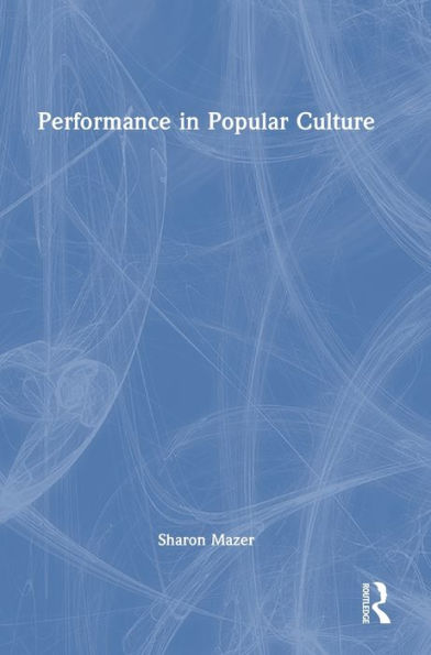 Performance In Popular Culture