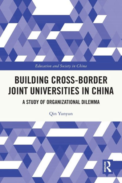 Building Cross-Border Joint Universities In China (Education And Society In China)