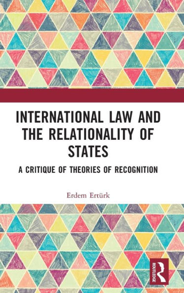 International Law And The Relationality Of States