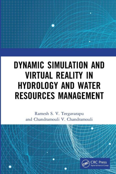 Dynamic Simulation And Virtual Reality In Hydrology And Water Resources Management