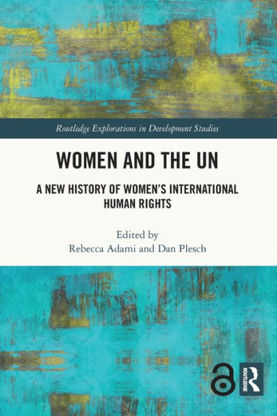 Women And The Un (Routledge Explorations In Development Studies)