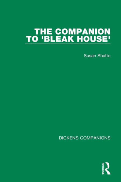 The Companion To 'Bleak House' (Dickens Companions)