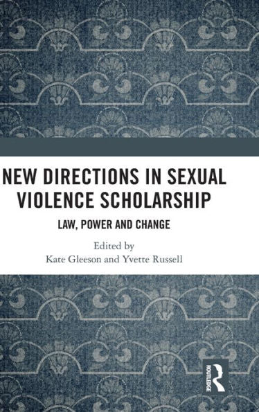 New Directions In Sexual Violence Scholarship