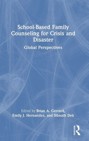 School-Based Family Counseling For Crisis And Disaster