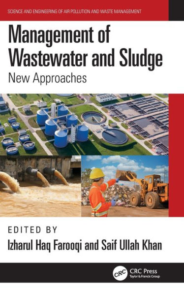 Management Of Wastewater And Sludge (Science And Engineering Of Air Pollution And Waste Management)