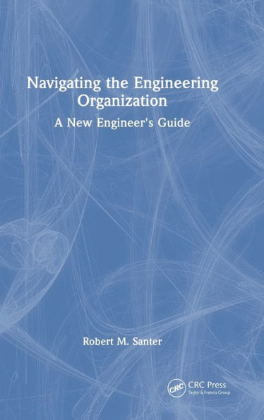 Navigating The Engineering Organization