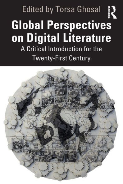 Global Perspectives On Digital Literature