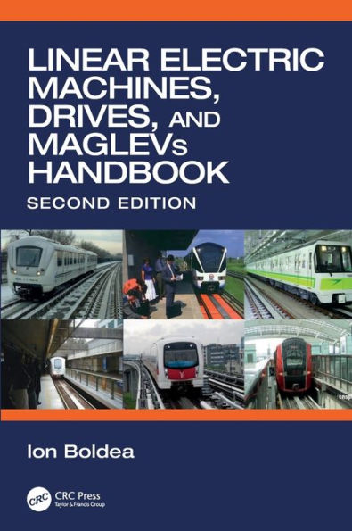 Linear Electric Machines, Drives, And Maglevs Handbook