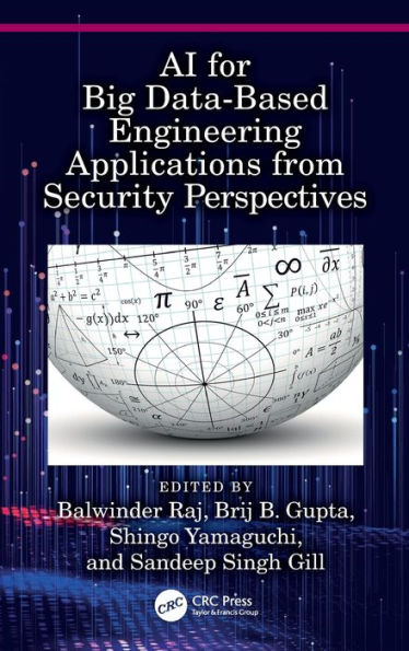 Ai For Big Data-Based Engineering Applications From Security Perspectives