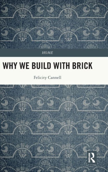 Why We Build With Brick (Home)