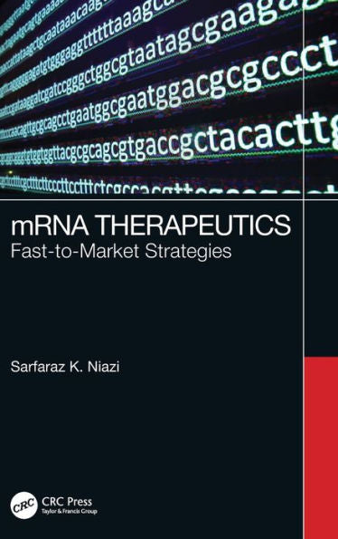Mrna Therapeutics: Fast-To-Market Strategies