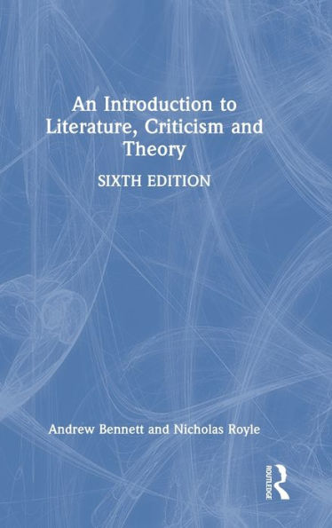 An Introduction To Literature, Criticism And Theory