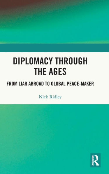 Diplomacy Through The Ages