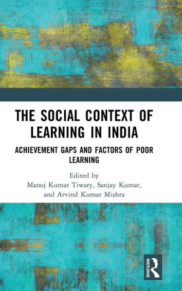 The Social Context Of Learning In India