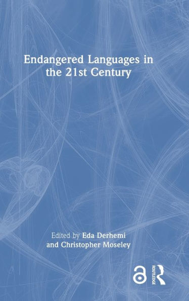Endangered Languages In The 21St Century