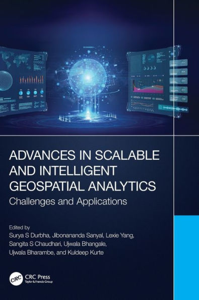 Advances In Scalable And Intelligent Geospatial Analytics: Challenges And Applications