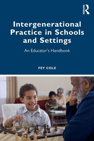 Intergenerational Practice In Schools And Settings