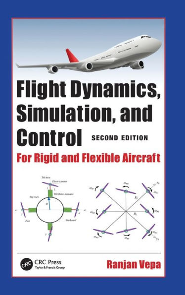 Flight Dynamics, Simulation, And Control: For Rigid And Flexible Aircraft
