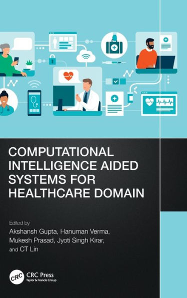 Computational Intelligence Aided Systems For Healthcare Domain
