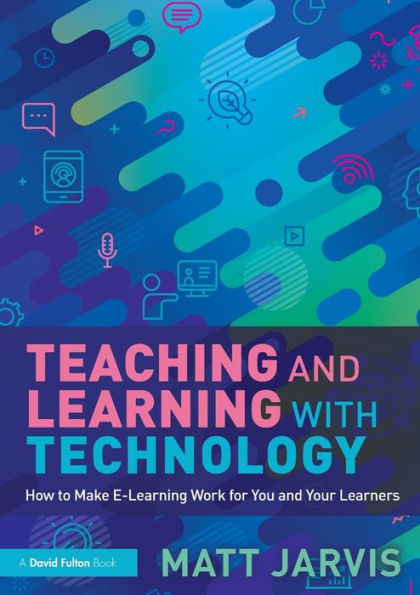 Teaching And Learning With Technology