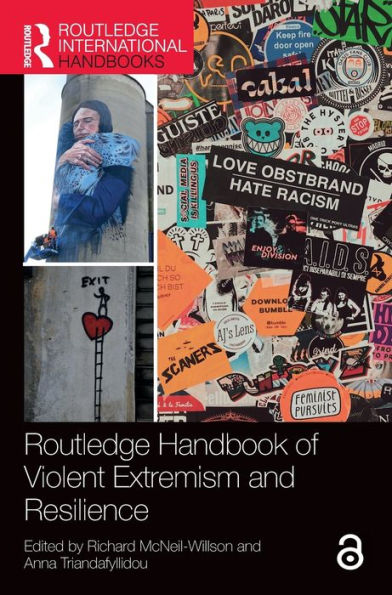 Routledge Handbook Of Violent Extremism And Resilience (Routledge International Handbooks)