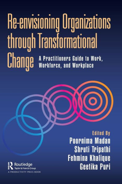 Re-Envisioning Organizations Through Transformational Change - 9781032213088
