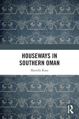 Houseways In Southern Oman