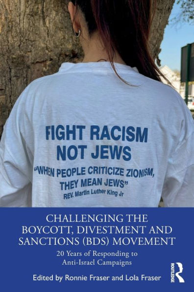 Challenging The Boycott, Divestment And Sanctions (Bds) Movement