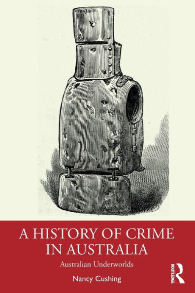 A History Of Crime In Australia