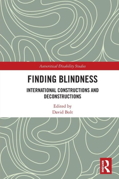 Finding Blindness (Autocritical Disability Studies)