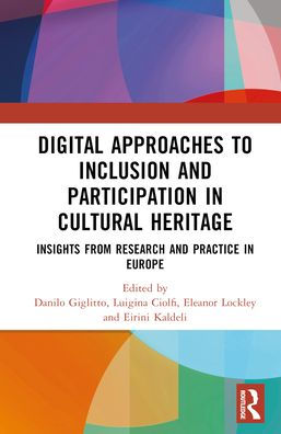 Enfoques digitales para la inclusión y participación en el patrimonio cultural