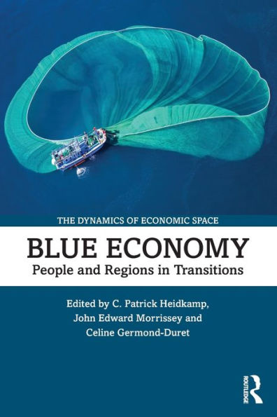 Blue Economy (The Dynamics Of Economic Space)