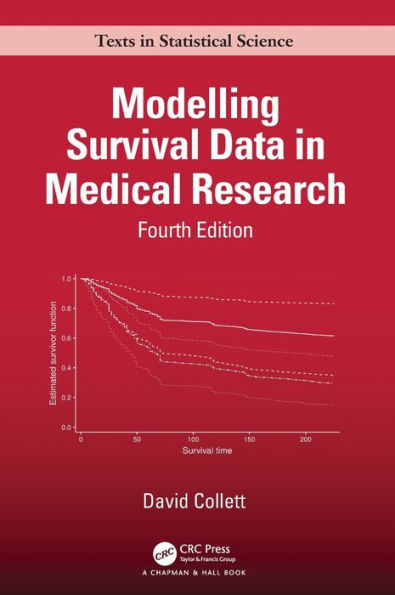 Modelling Survival Data In Medical Research (Chapman & Hall/Crc Texts In Statistical Science)