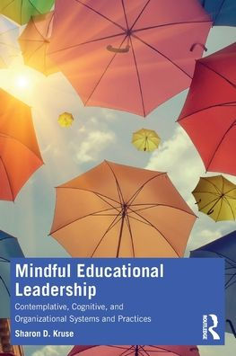 Mindful Educational Leadership