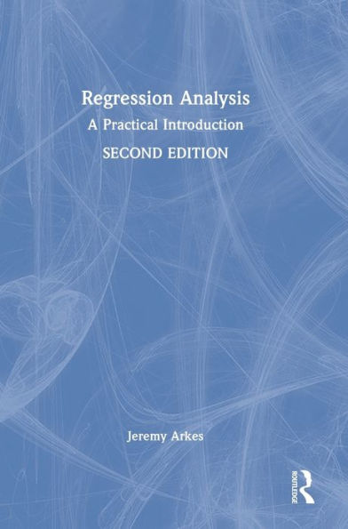 Regression Analysis: A Practical Introduction