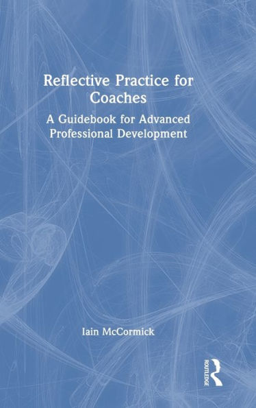 Reflective Practice For Coaches