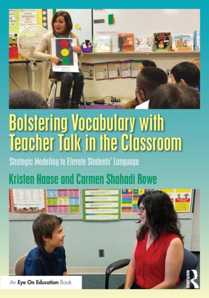 Bolstering Vocabulary With Teacher Talk In The Classroom