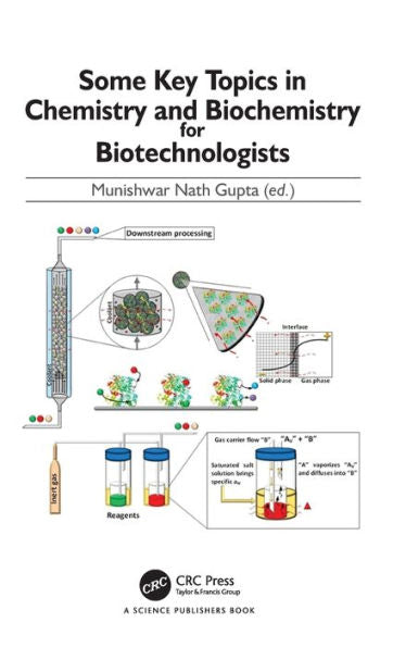 Some Key Topics In Chemistry And Biochemistry For Biotechnologists