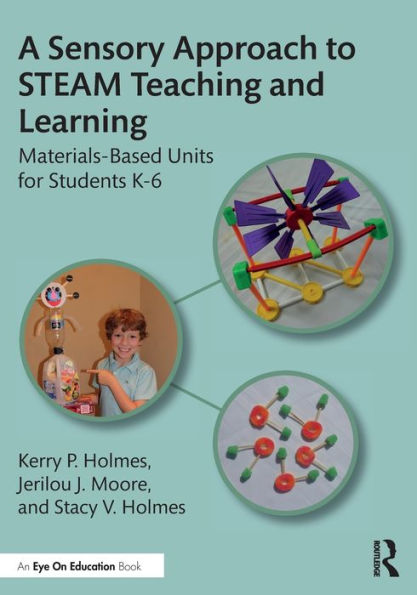 A Sensory Approach To Steam Teaching And Learning