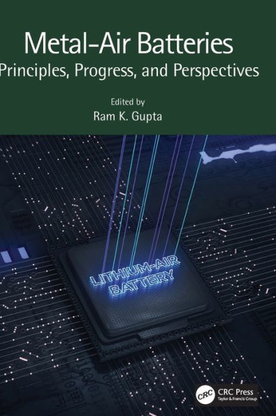 Metal-Air Batteries: Principles, Progress, And Perspectives