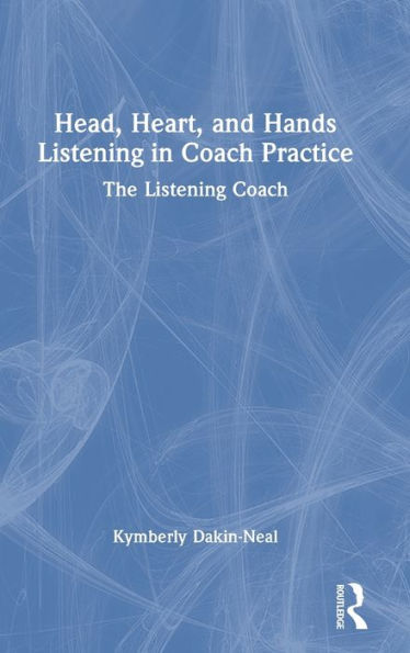 Head, Heart, And Hands Listening In Coach Practice