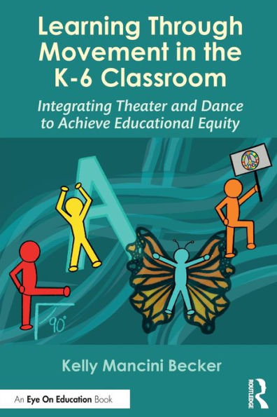 Learning Through Movement In The K-6 Classroom