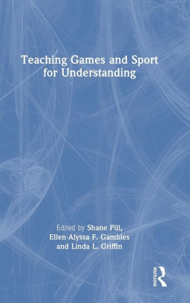 Teaching Games And Sport For Understanding
